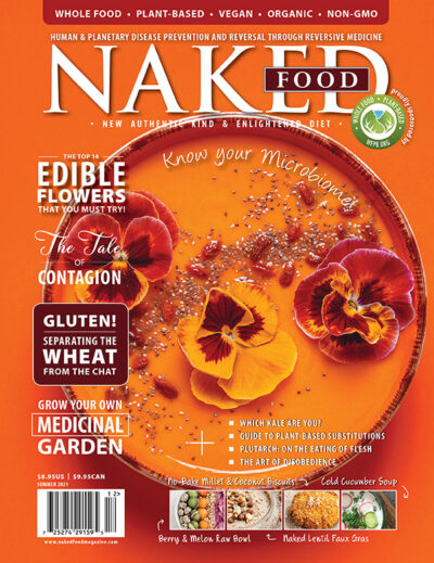 Naked Food Magazine Past Issues Digital And Print