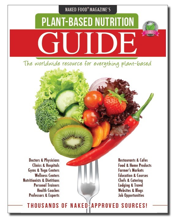 The Naked Food Guide - The Worldwide Resource For Everything Plant-based