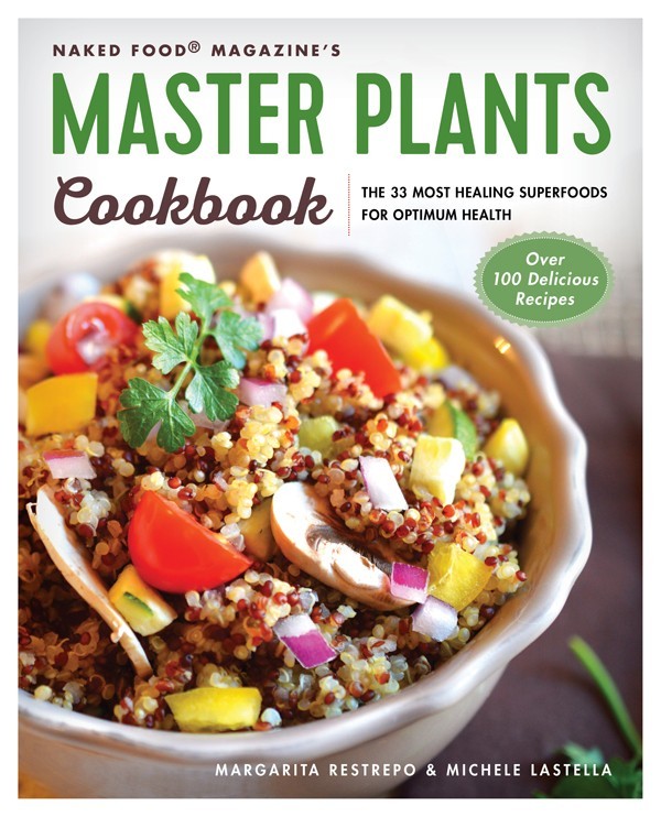 Master Plants Cookbook - Naked Food Magazine (Running Press)