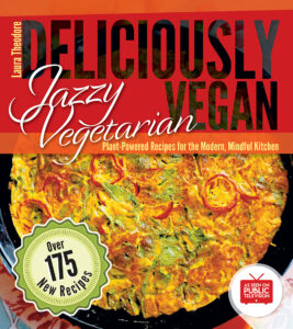 Naked Food Book Club | Jazzy Vegetarian’s Deliciously Vegan: Plant-Powered Recipes for the Modern, Mindful Kitchen