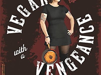 Vegan with a Vengeance | Naked Food Book Club Review