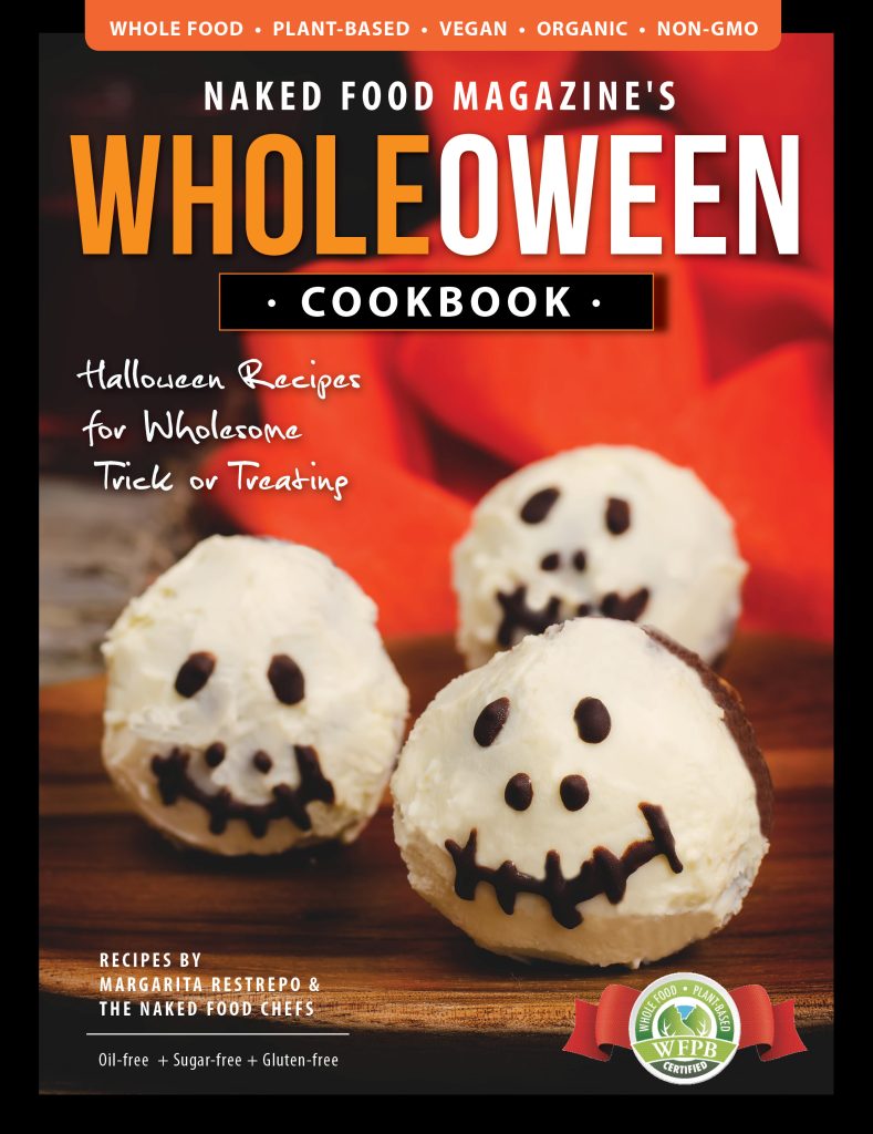 Wholeoween Cookbook | Halloween Recipes for Wholesome Trick or Treating | Naked Food Magazine